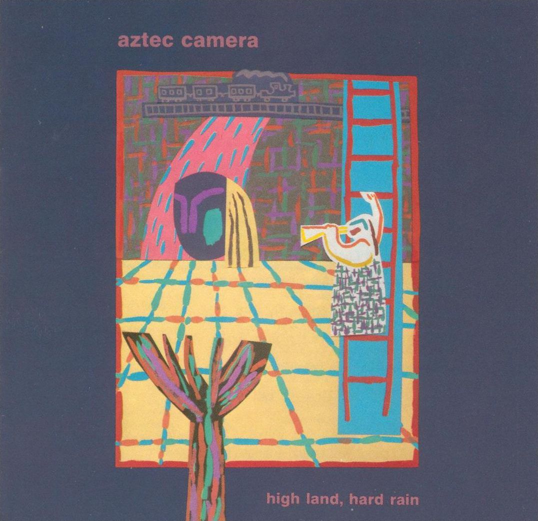 High Land Hard Rain (Aztec Camera)