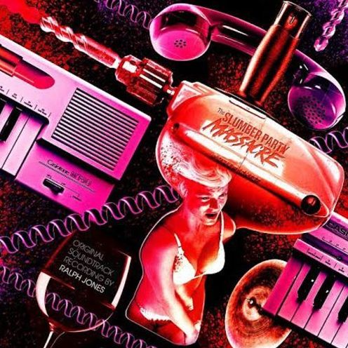 Slumber Party Massacre [Original Motion Picture Soundtrack]