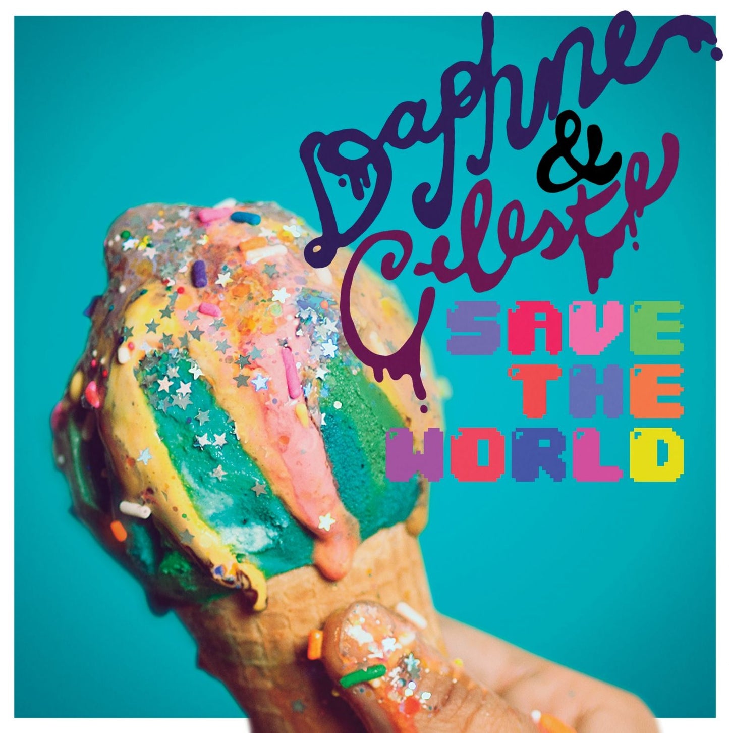 Daphne & Celeste Save The World