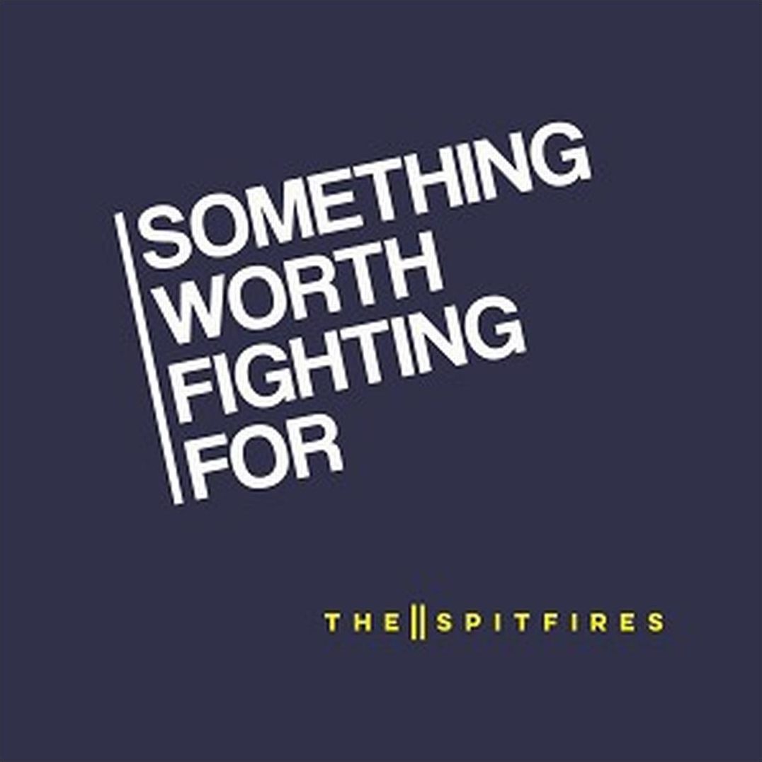 Something Worth Fighting For