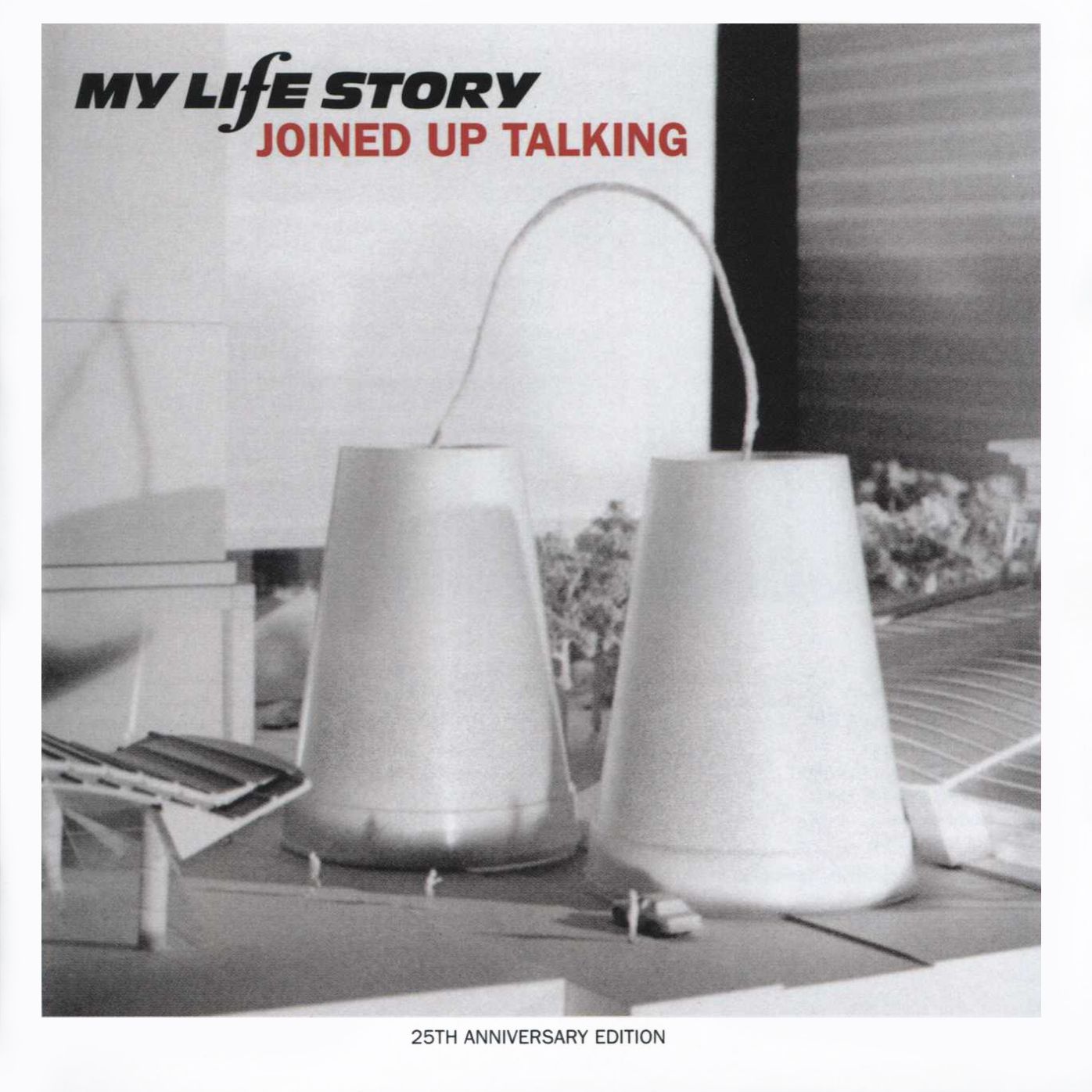 Joined Up Talking: 25Th Anniversary (My Life Story)