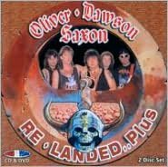 Oliver Dawson Saxon: Re Landed... Plus [CD/DVD]
