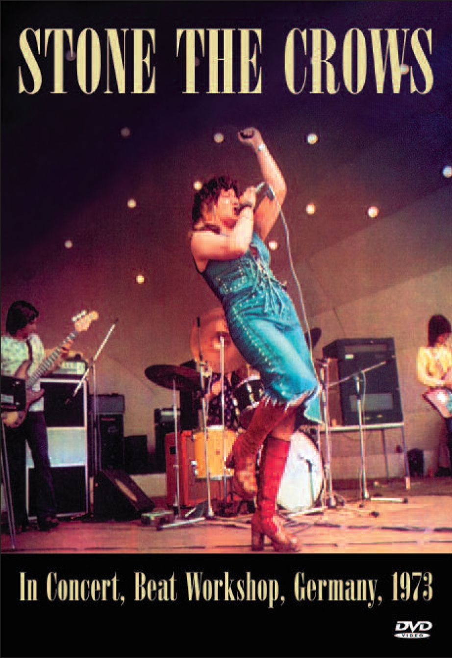 Stone The Crows: In Concert At Beat Workshop, Germany 1973