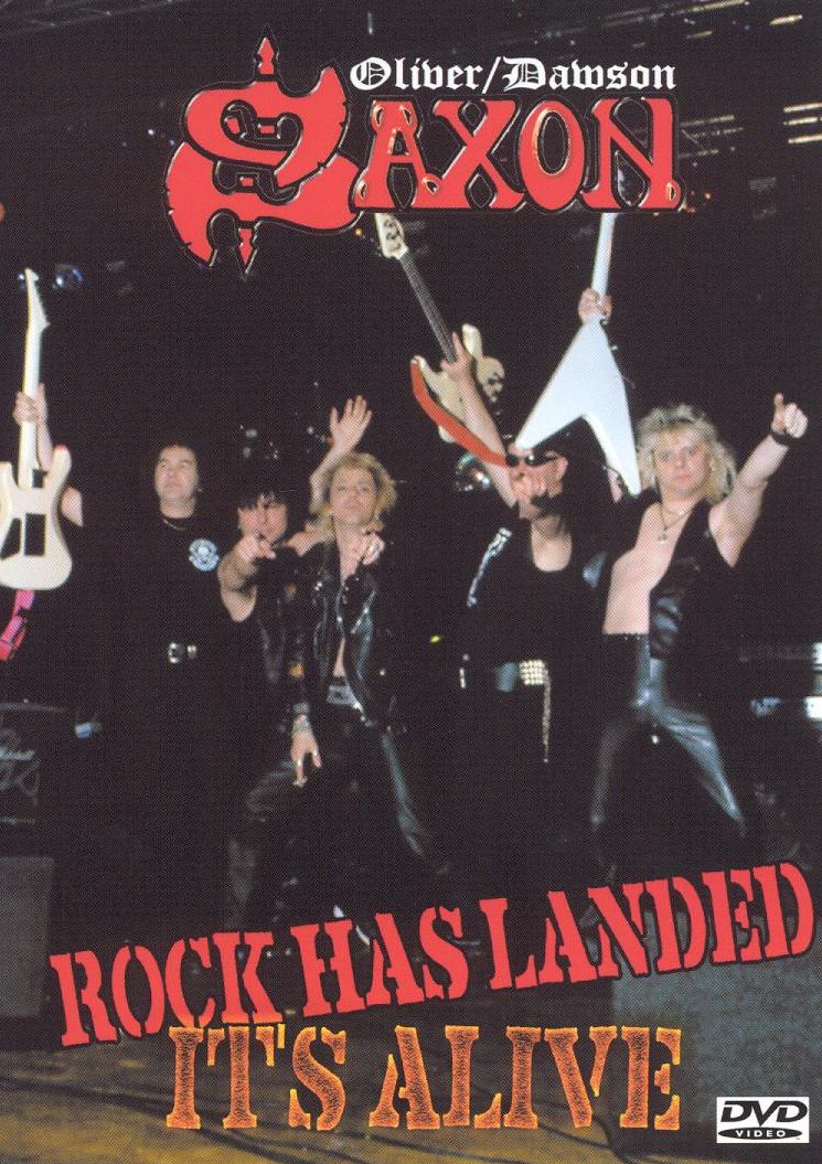Saxon: Rock Has Landed - It's Alive