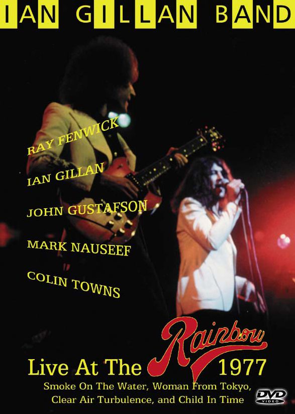 Ian Gillan Band: Live at the Rainbow 1977