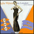 Julie Wilson in London...with Friends
