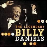 The Legendary Billy Daniels