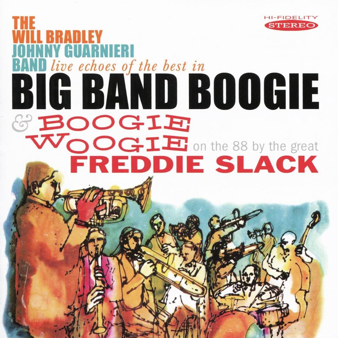 Live Echoes of the Best in Big Band Boogie/Boogie Woogie: On the 88