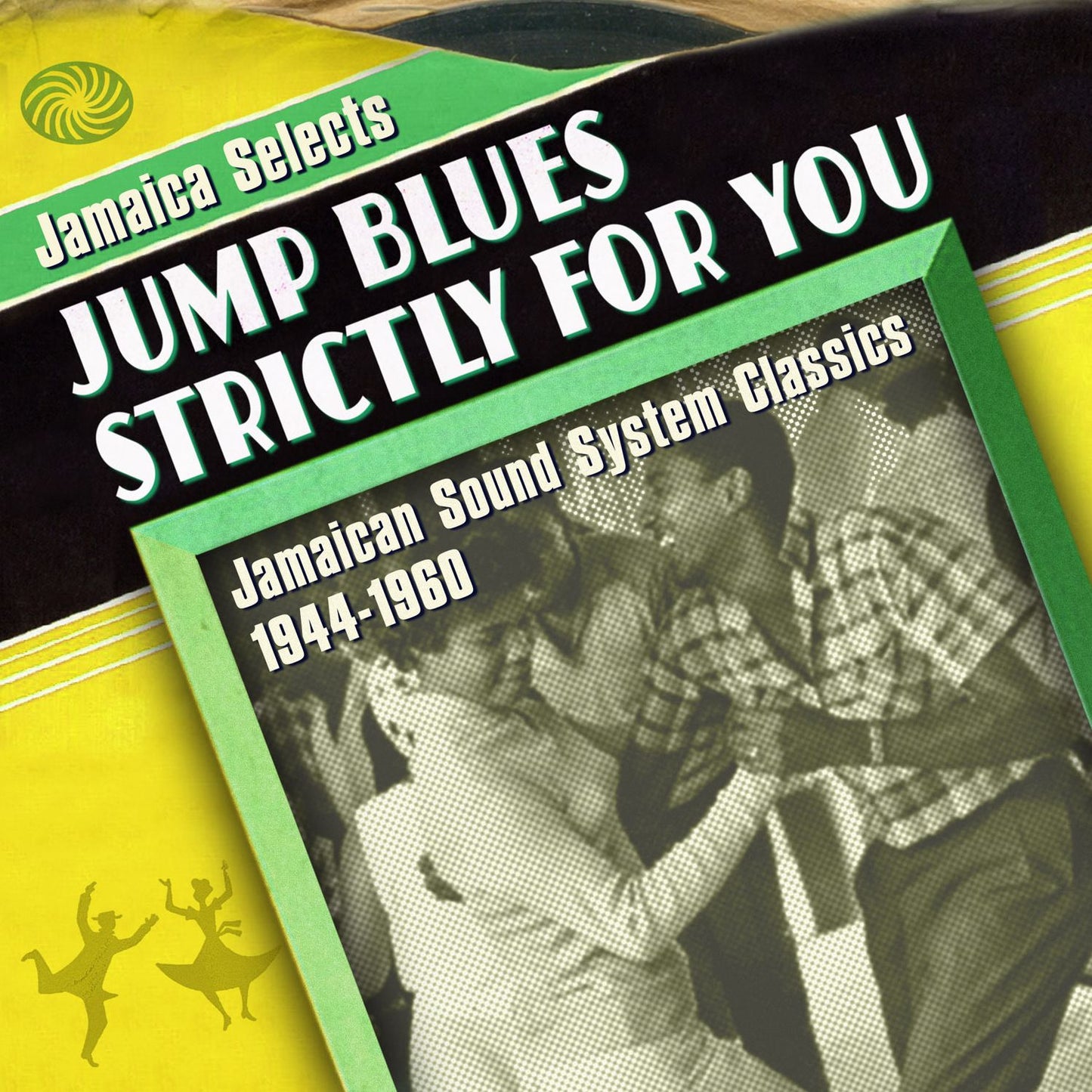 Jamaica Selects Jump Blues Strictly For You