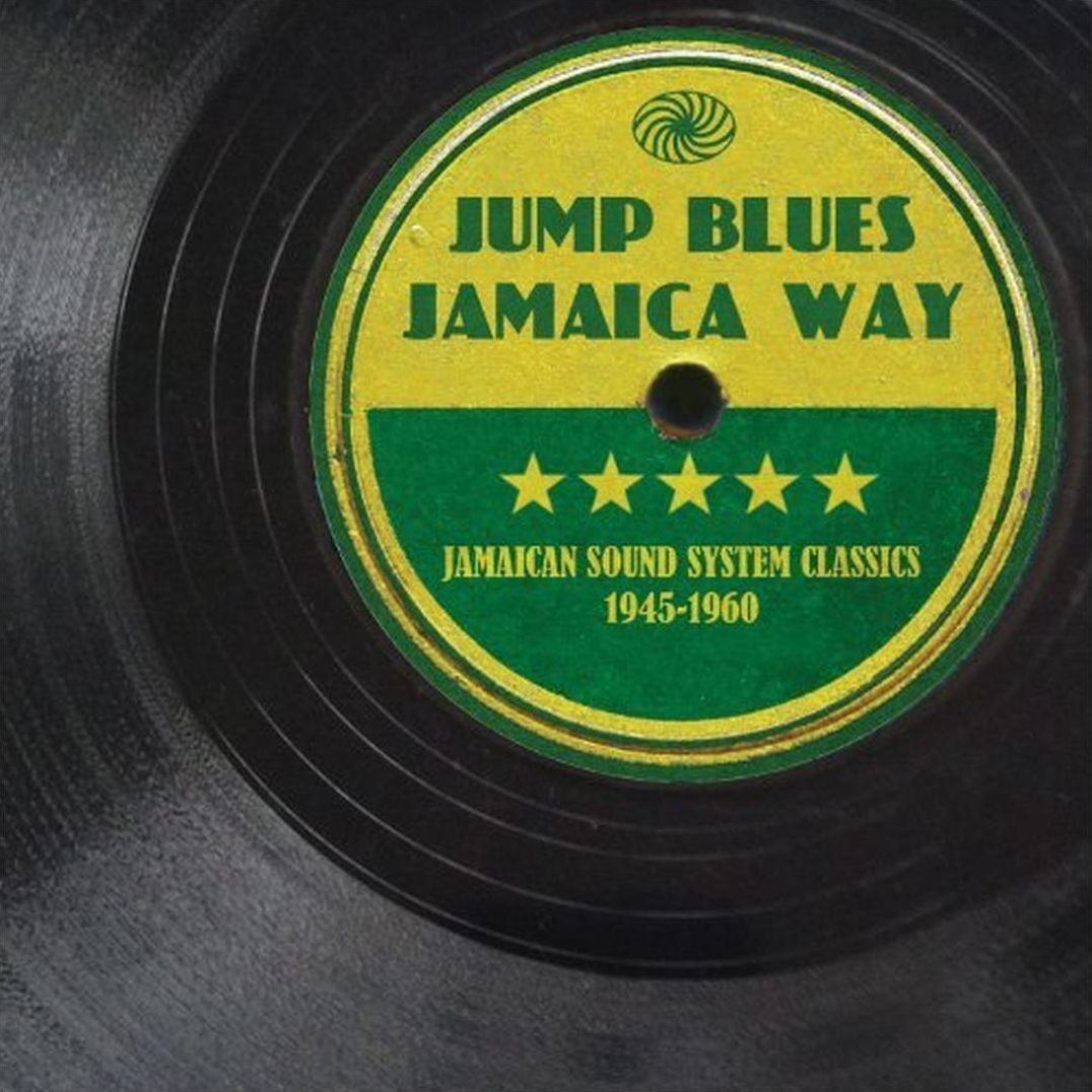 Jump Blues Jamaica Way: Jamaican Sound System Classics [Lp]