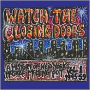 Watch The Closing Doors