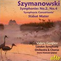 Szymanowski: Symphonies No. 2, No. 4 'Symphonie Concertante'; Stabat Mater