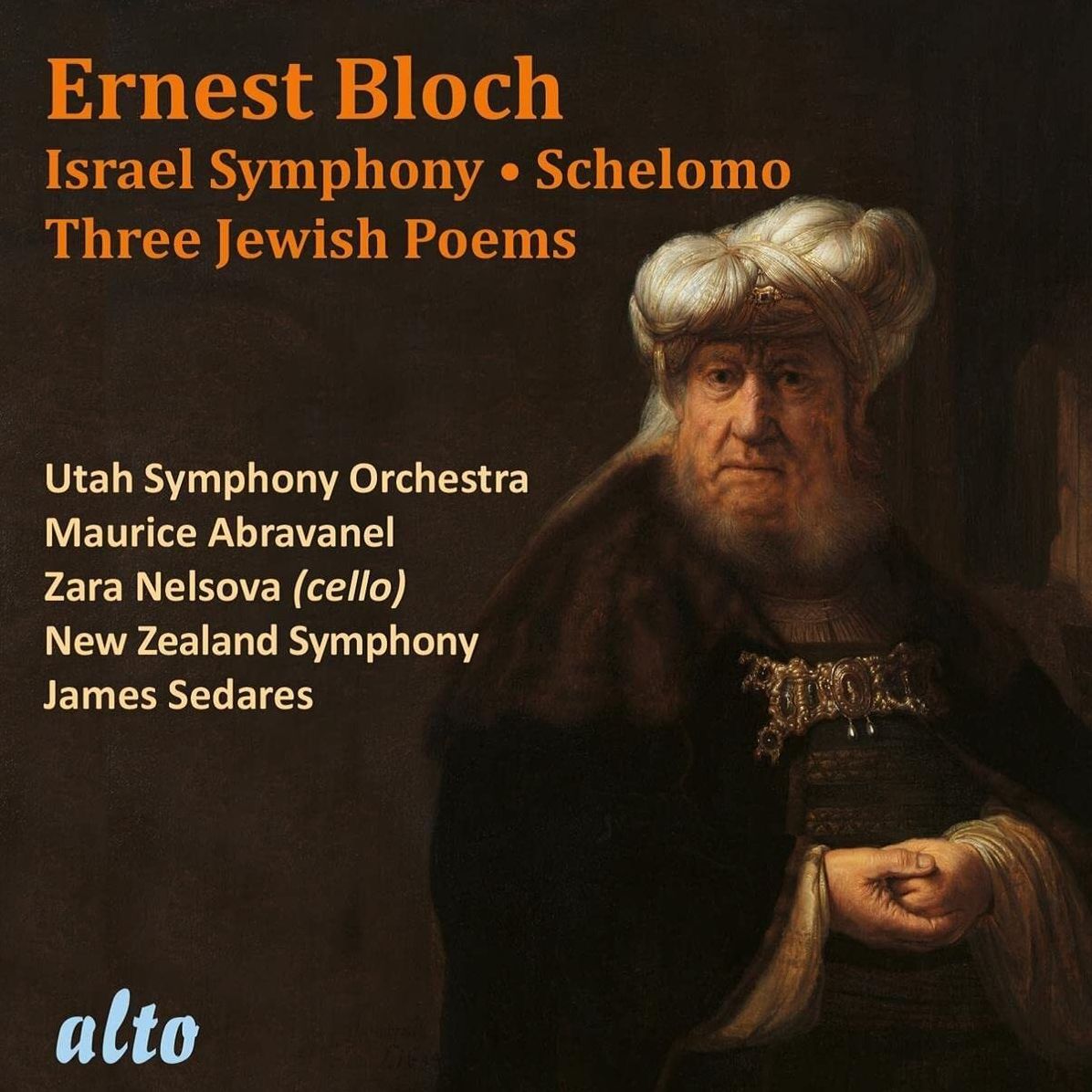 Ernest Bloch: Israel Sym Schelomo (Rhapsody For