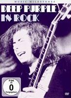 Deep Purple: Music Milestones - Deep Purple In Rock