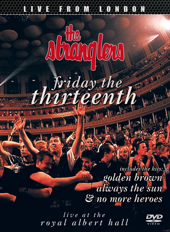 The Stranglers: Friday the Thirteenth - Live at the Royal Albert Hall