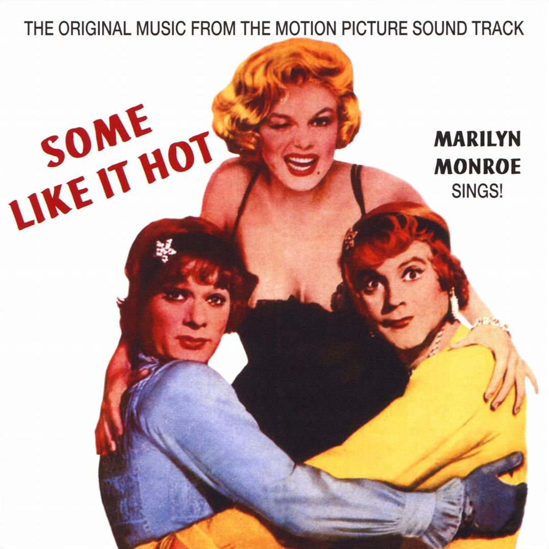 Some Like It Hot