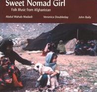 Sweet Nomad Girl: Folk Music from Afghanistan