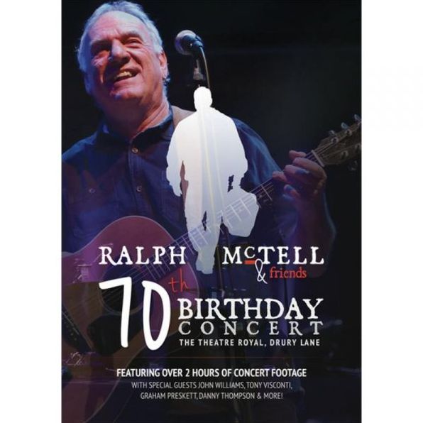 Ralph Mctell & Friends: 70Th Birthday Concert - The Theatre Royal, Drury Lane