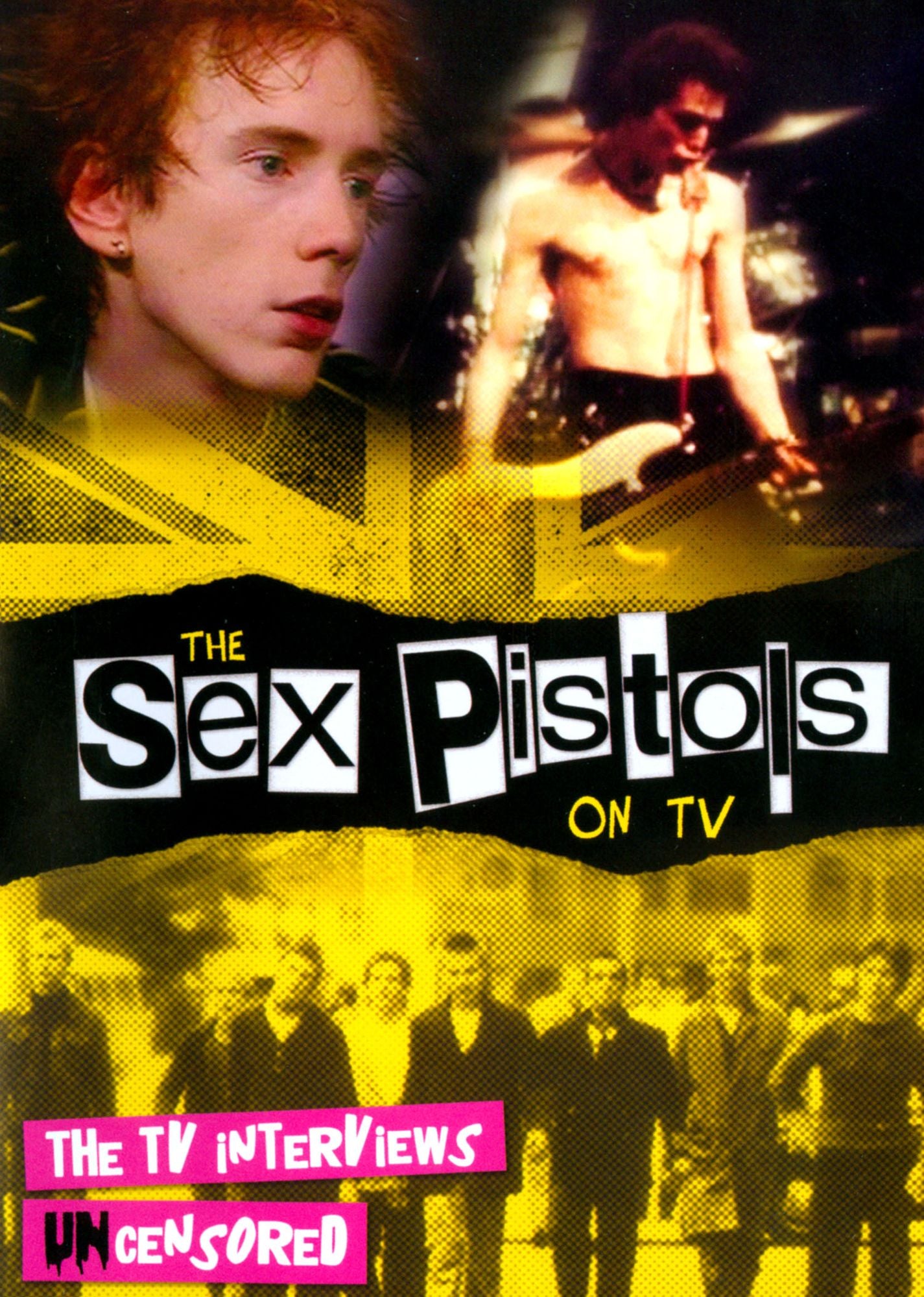 Sex Pistols On Tv: The Tv Interviews Uncensored