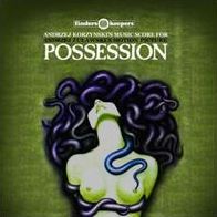 Possession [Original Score]