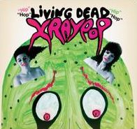 Living Dead (X Ray Pop)