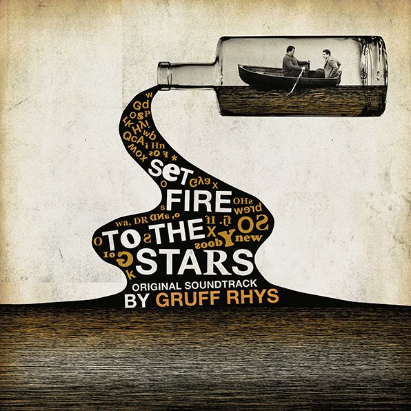 Set Fire To The Stars [Original Motion Picture Soundtrack]