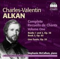 Charles-valentin Alkan: Complete Recueils De Chants, Vol. 1