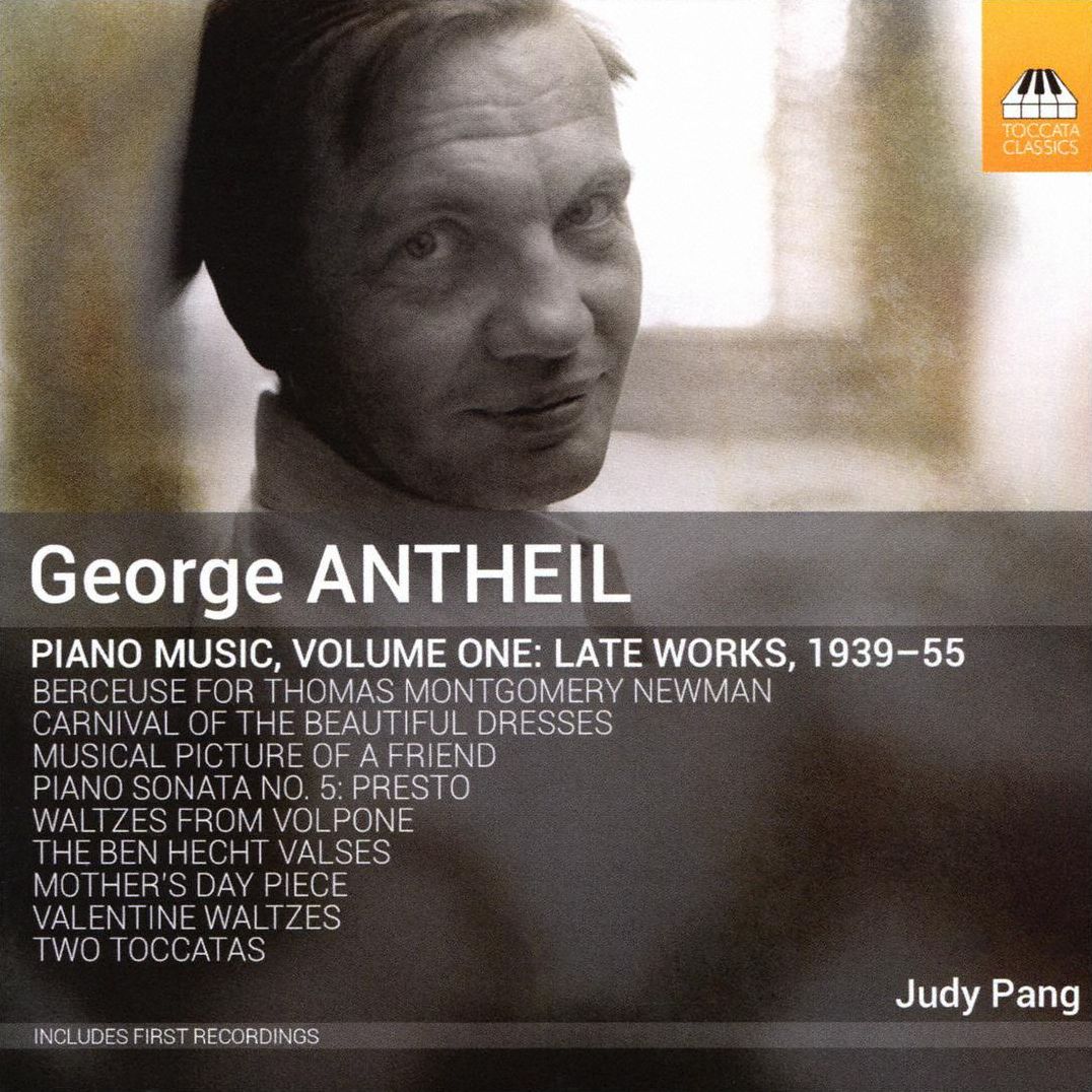 Piano Music 1 (Antheil / Pang)