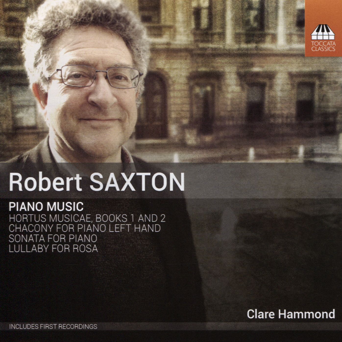 Robert Saxton: Piano Music