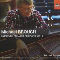 Michael Brough: 25 Picture-Preludes for Piano, Op. 19