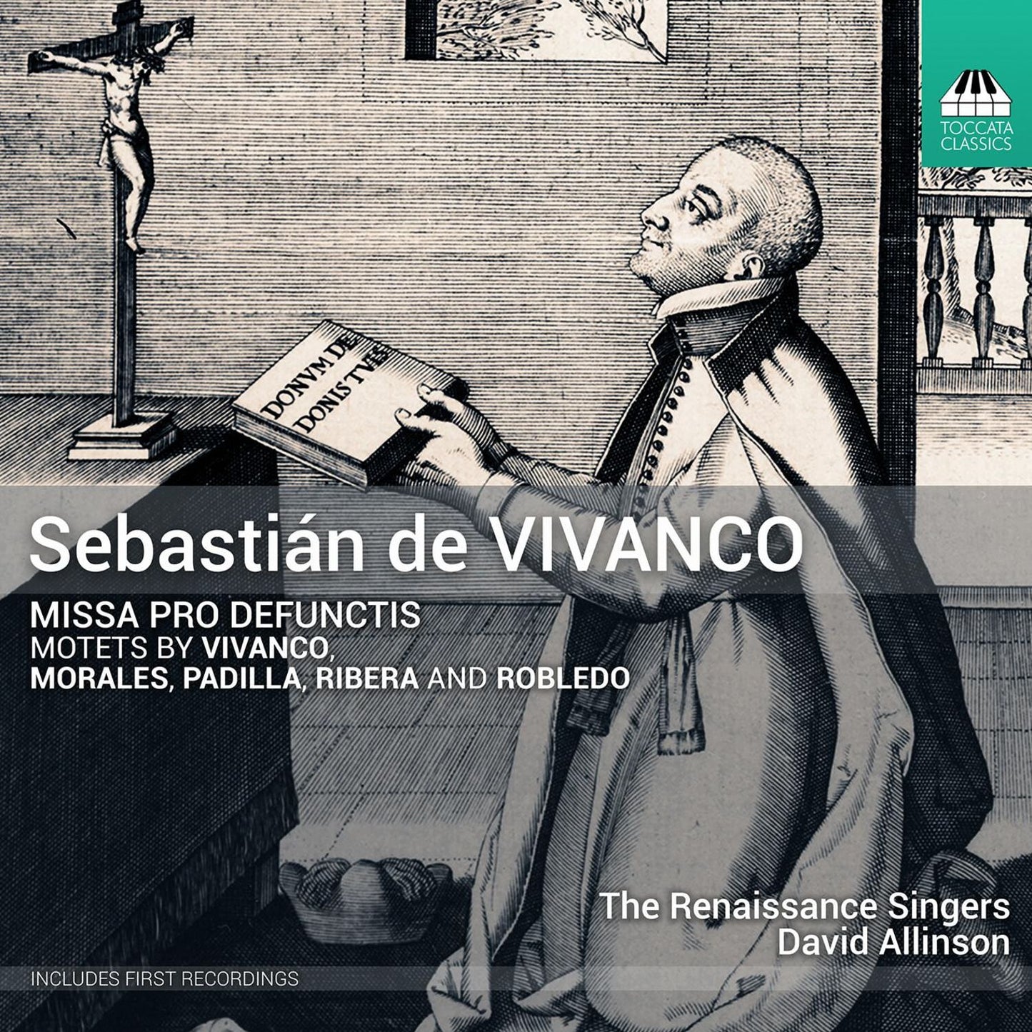 Sebastian De Vivanco: Missa Pro Defunctis Motets (Renaissance Singers)