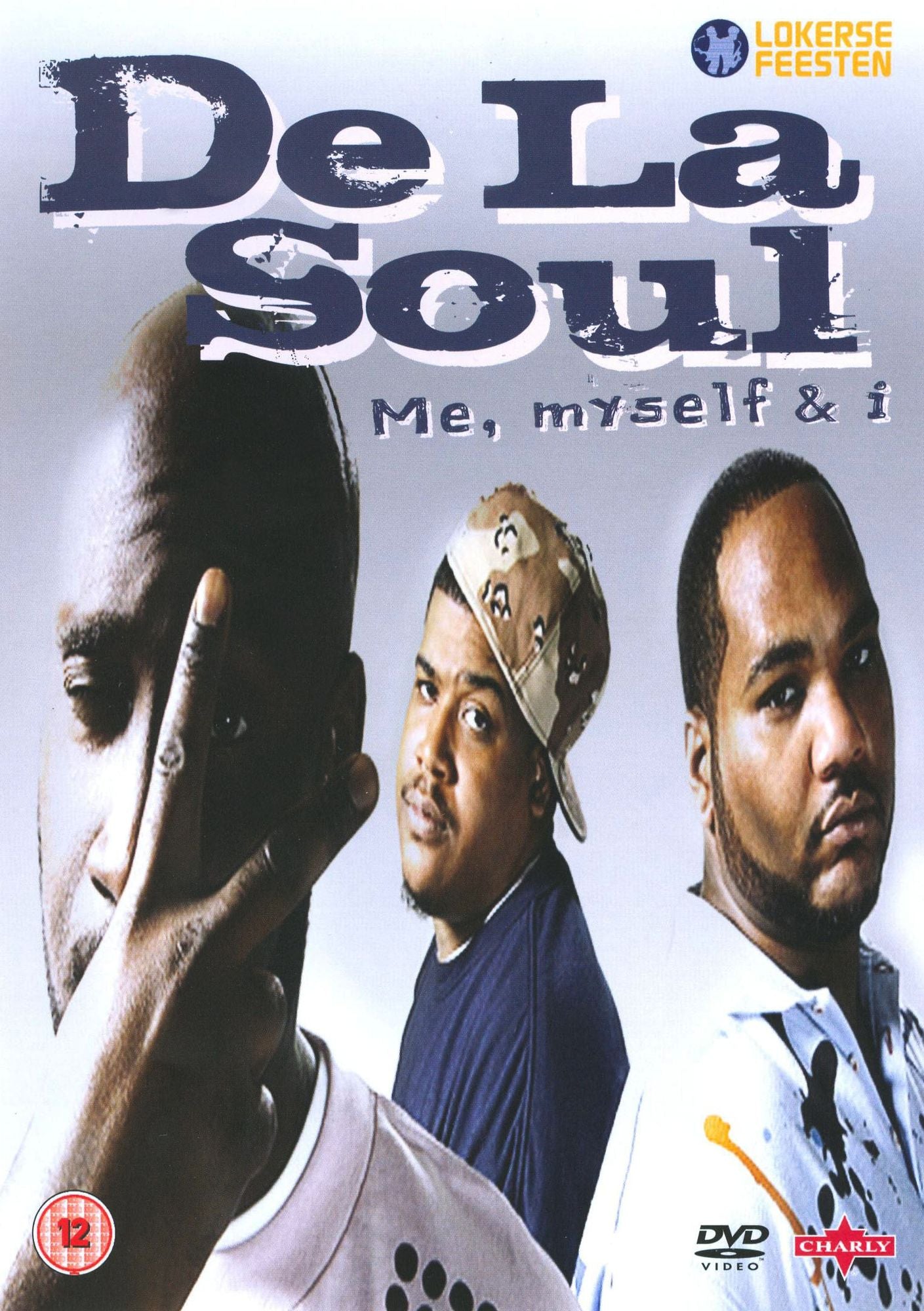 De La Soul: Me, Myself and I