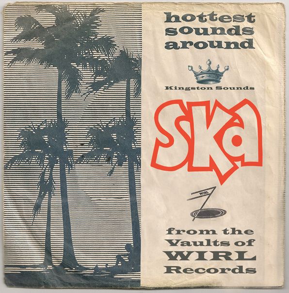 Ska From The Vaults Of Wirl Records