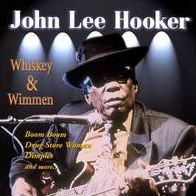 Whiskey & Wimmen (John Lee Hooker)