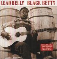 Black Betty (Leadbelly)
