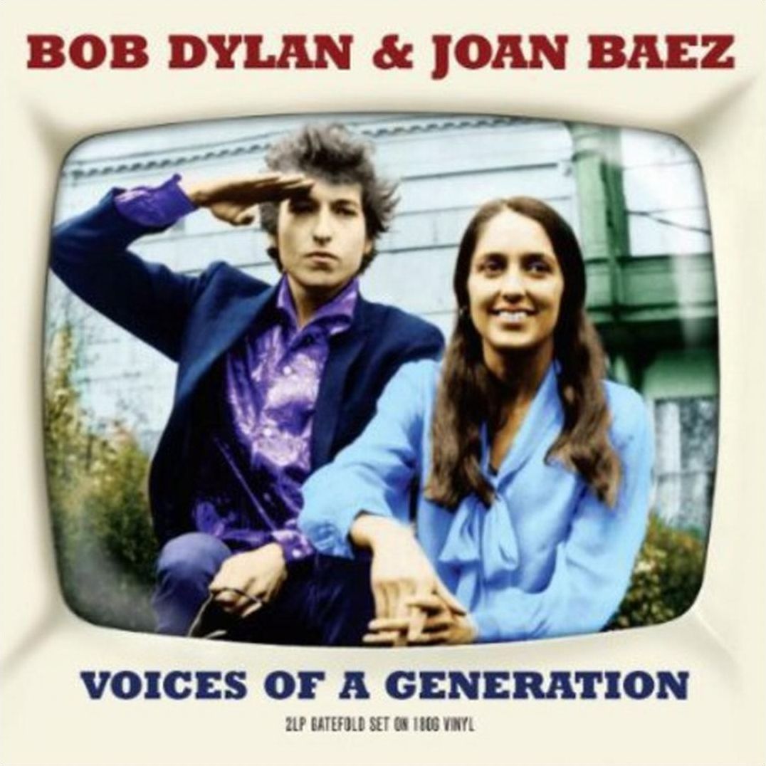 Voices Of A Generation (Bob Dylan & Joan Baez)
