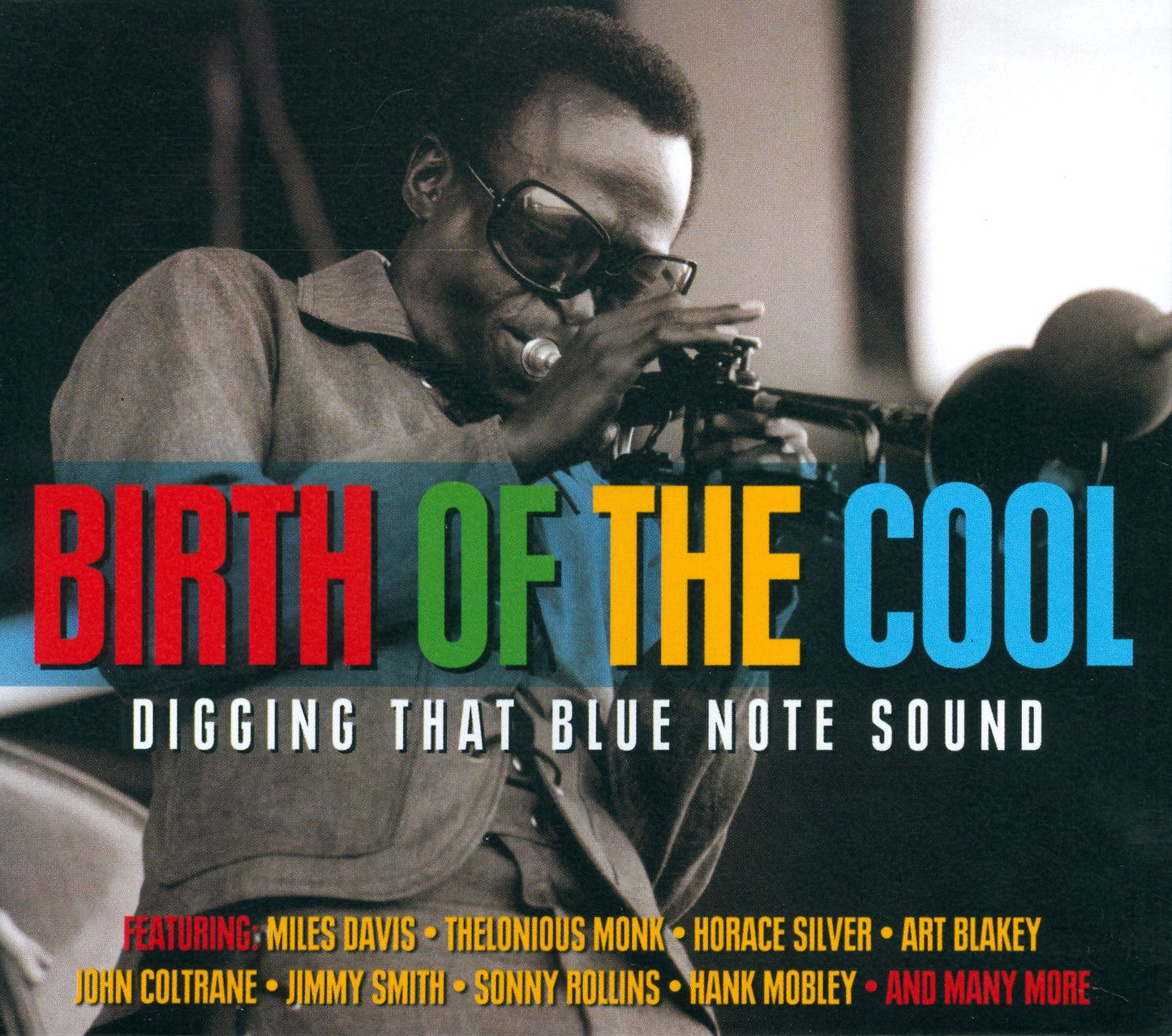 Birth of the Cool: Digging That Blue Note Sound