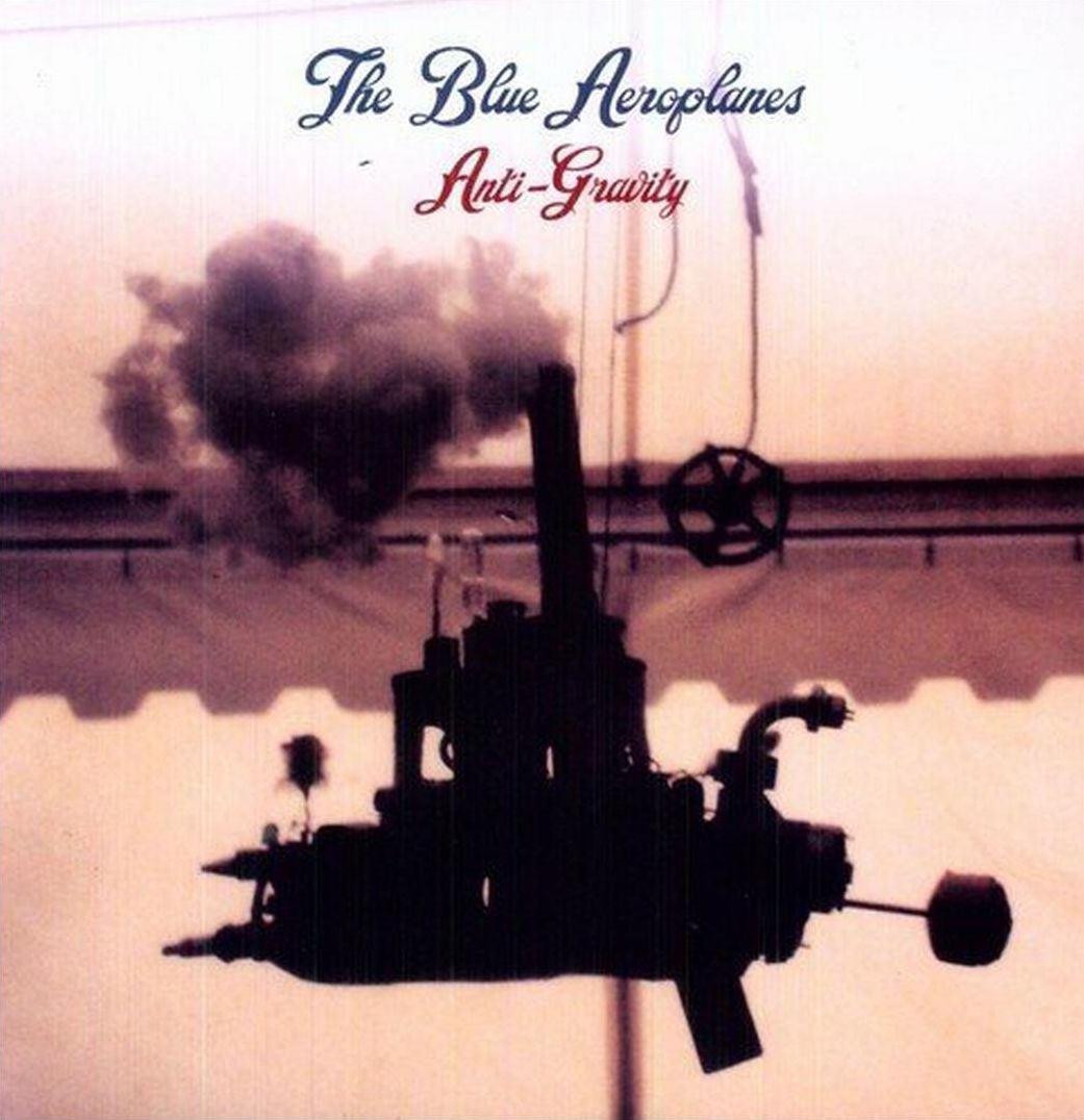 Anti-gravity (Blue Aeroplanes)