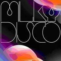Milky Disco