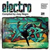 Electro: A Personal Selection Of Electro Classics Compiled By Joey Negro