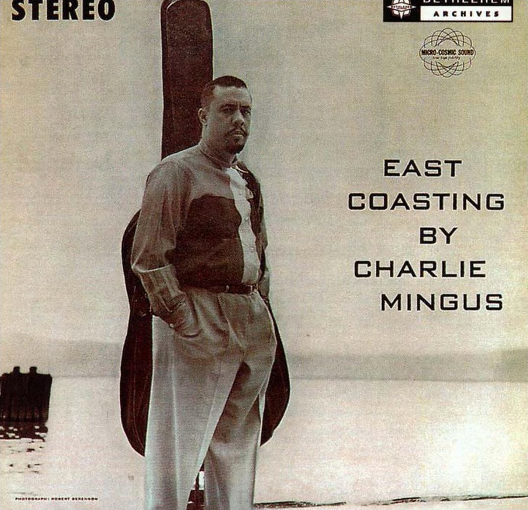 East Coasting (Charlie Mingus)