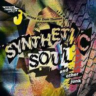 Synthetic Soul & Other Junk (Dom Thomas)