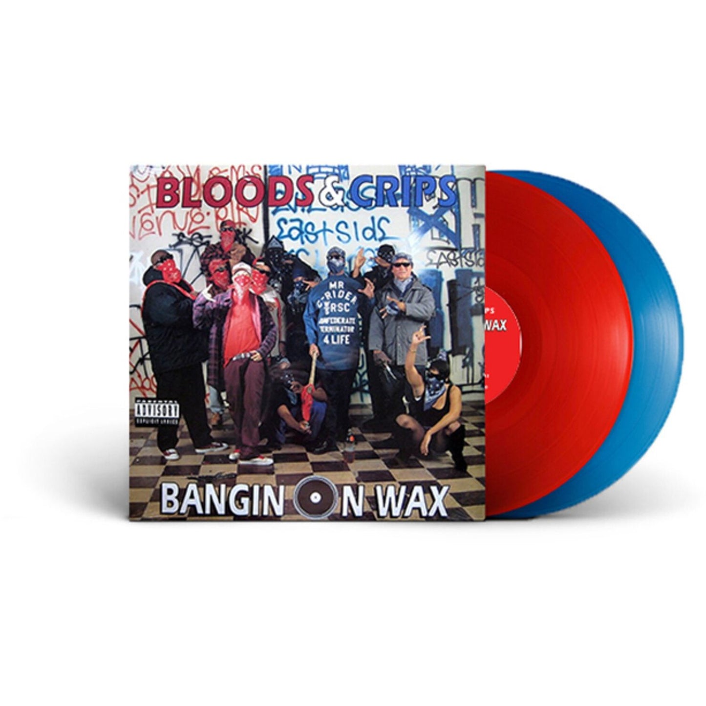 Bangin On Wax (Bloods & Crips)