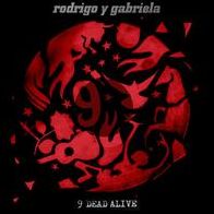 9 Dead Alive (Deluxe Edition) (Rodrigo Y Gabriela)