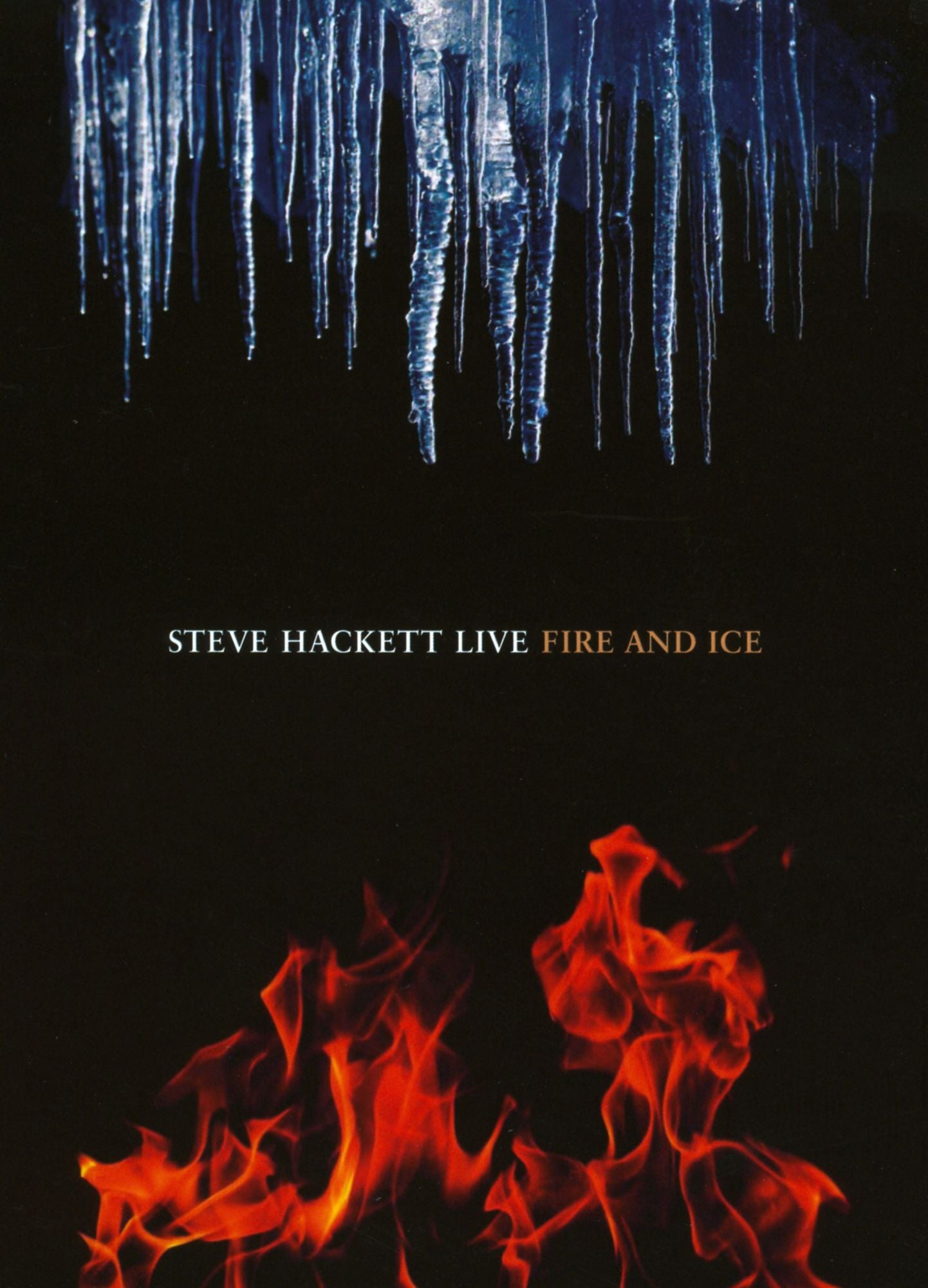 Steve Hackett: Live - Fire and Ice