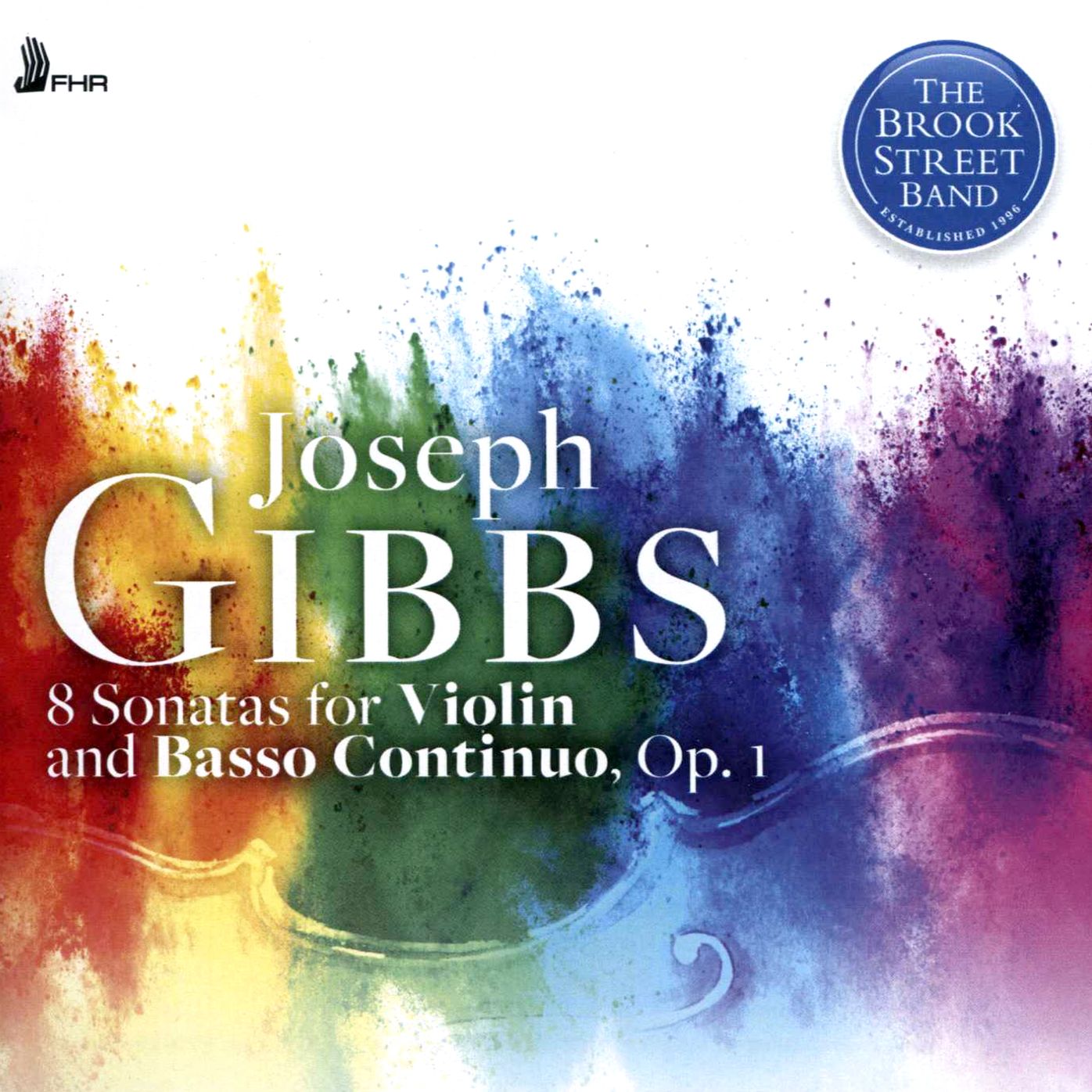 Joseph Gibbs: 8 Sons For Violin & Basso Continuo (Brook Street Band)