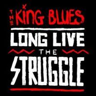 Long Live The Struggle (King Blues)
