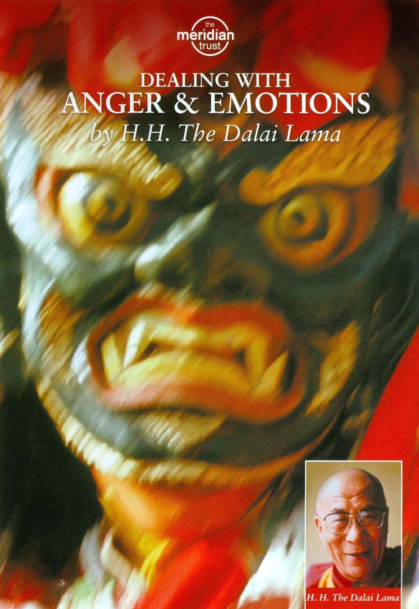 The Dalai Lama: Dealing with Anger and Emotions