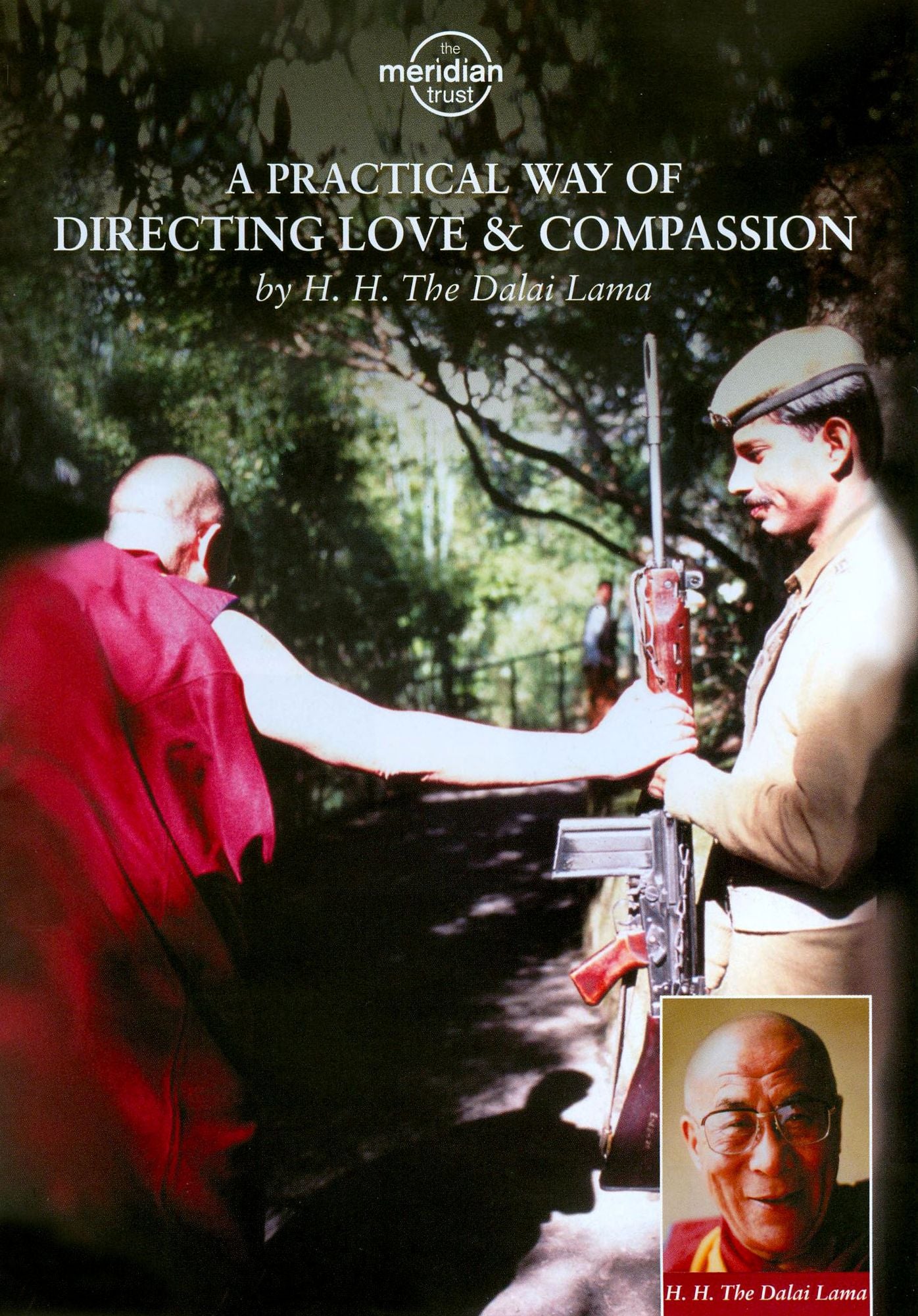 The Dalai Lama: A Practical Way of Directing Love and Compassion