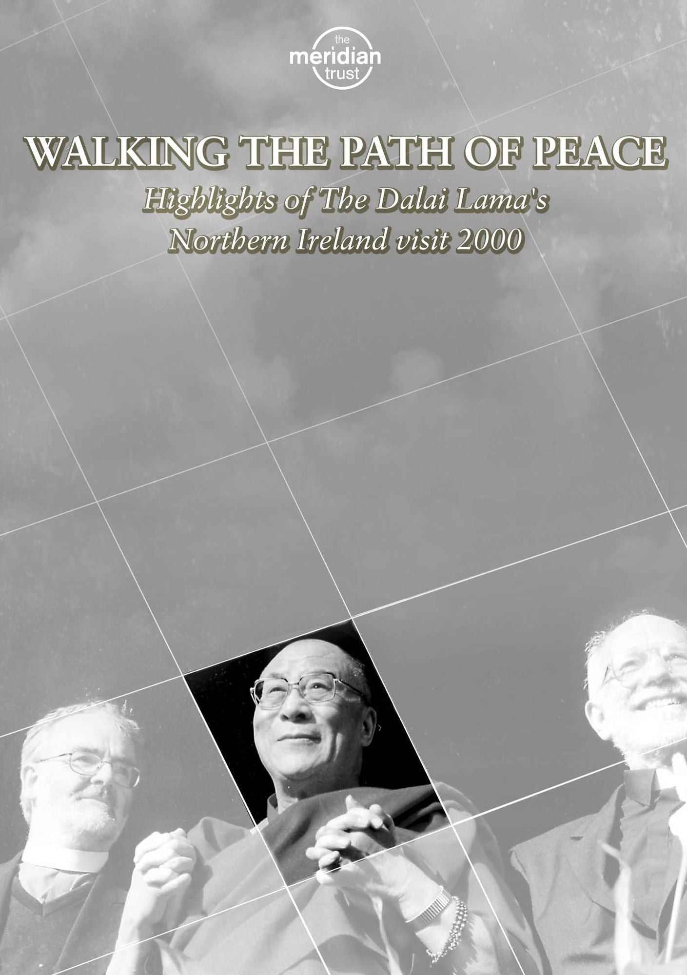 Dalai Lama: Walking the Path of Peace